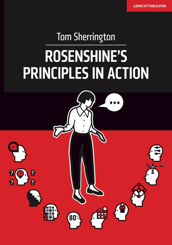 Rosenshine's Principles in Action