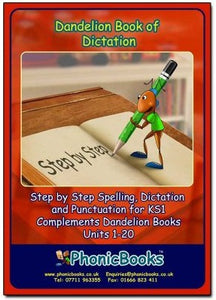 Dandelion Book Of Dictation - Spelling, Dictation and Punctuation (Units 1-20)